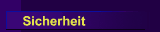 Sicherheit